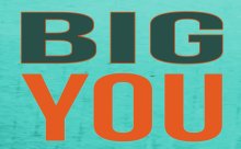 Big You